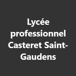 Lycée professionnel Casteret Saint-Gaudens 